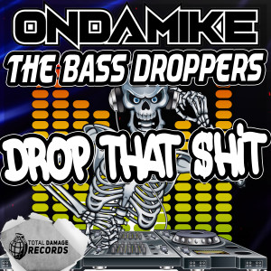 Listen to Drop That $hit song with lyrics from OnDaMiKe