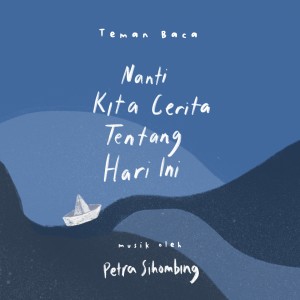 Teman Baca Nanti Kita Cerita Tentang Hari Ini