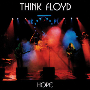 Think Floyd的專輯Hope