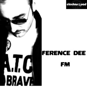 Ference Dee的專輯FM