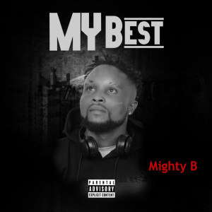 อัลบัม My Best (Explicit) ศิลปิน MightyB