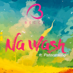 Na Wash (feat. Patoranking)