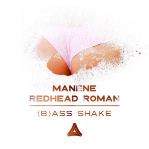 Listen to Bass Shake(feat. Manene) song with lyrics from Redhead Roman
