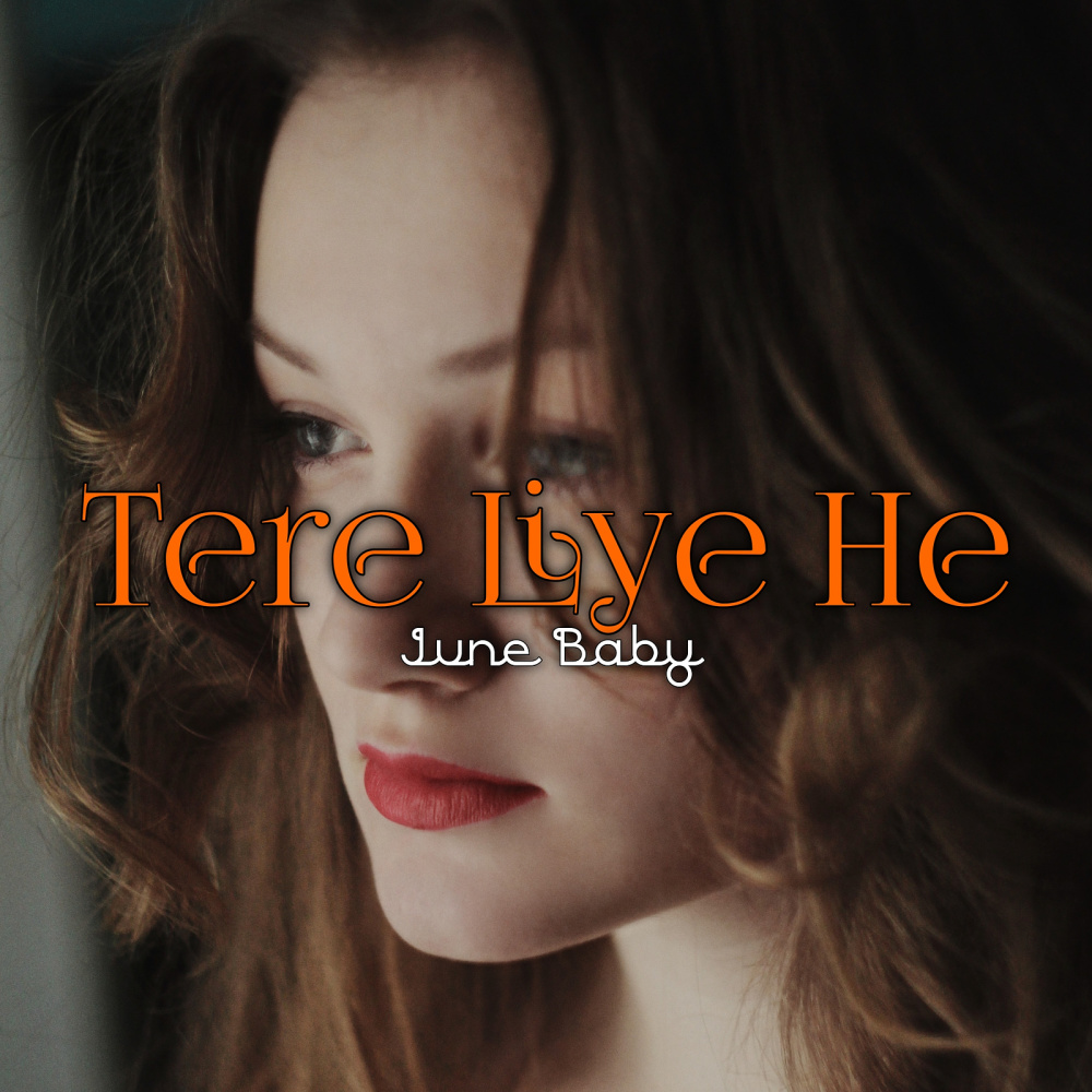 Tere Liye He