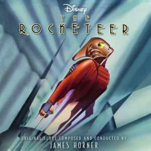 อัลบัม The Rocketeer (Original Motion Picture Soundtrack) ศิลปิน James Horner