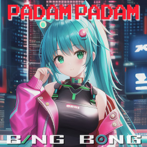 Album Padam Padam (8-Bit Vocaloid AI Remix) from Bing Bong