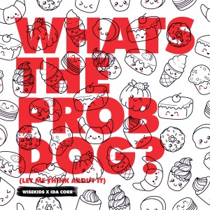 Ida Corr的專輯Whats the Prob Dog? (Let Me Think About It)