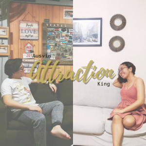 Listen to Attraction song with lyrics from Ausvin King