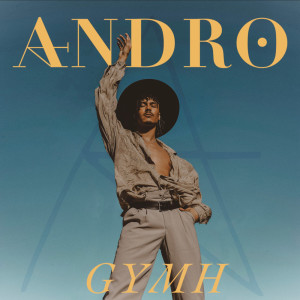 收听Andro的GYMH歌词歌曲