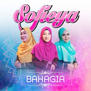 Album Bahagia from Sofieya