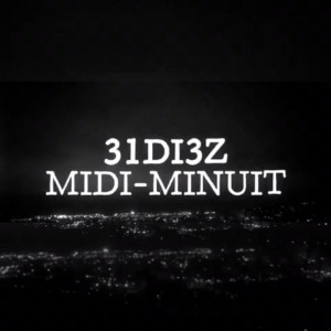 Album MIDI MINUIT from 31 Di3z