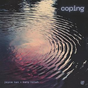 收聽Joyce Tan的Coping歌詞歌曲