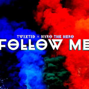 Album Follow Me (Explicit) oleh Twiztid