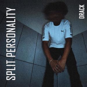 收聽Drack的Split personality (Explicit)歌詞歌曲
