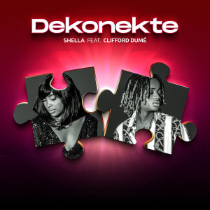 Shella的专辑Dekonekte (Explicit)