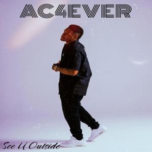 AC4ever的專輯See U Outside