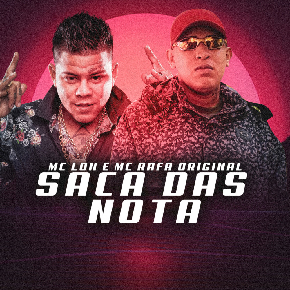 Saca das Nota (Explicit)