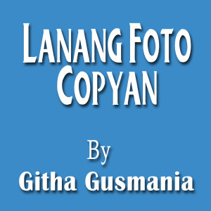 Dengarkan lagu Lanang Foto Copyan (Tarling Dermayon) nyanyian Githa Gusmania dengan lirik
