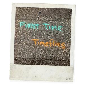 อัลบัม First Time ศิลปิน Timeflies