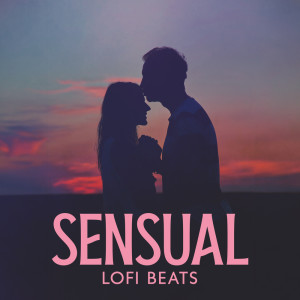 Album Sensual Lofi Beats (Love Making Music) from Sex Music Zone