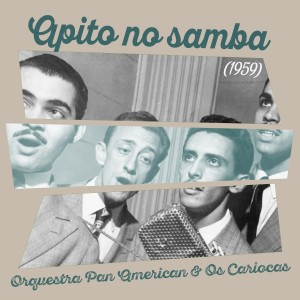 Orquestra Pan American的專輯Apito No Samba