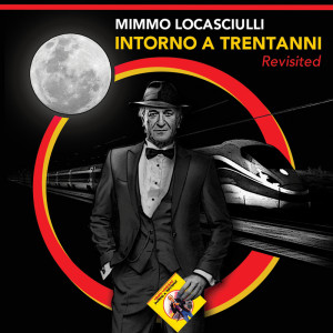 Mimmo Locasciulli的专辑Intorno a trentanni Revisited