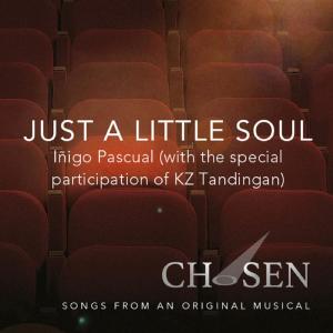 Listen to Just a Little Soul song with lyrics from Inigo Pascual