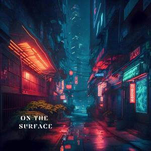 Listen to On The Surface song with lyrics from Gloomey