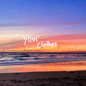 Album your clothes oleh sammy rash