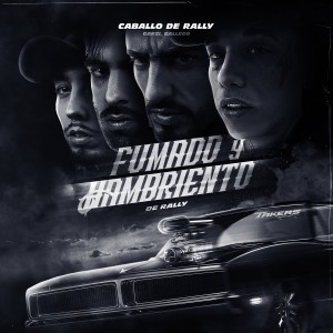 Album De Rally (Fumado y Hambriento) from CABALLODERALLY