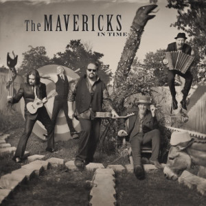 The Mavericks的專輯In Time