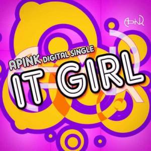 Dengarkan It Girl (Remix Ver.) (Remix) lagu dari Apink dengan lirik