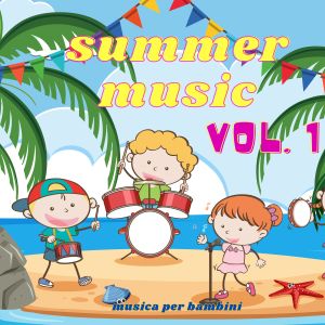 Album SUMMER MUSIC FOR KIDS oleh Fabio Cobelli