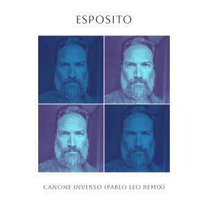 收聽Davide Esposito的Canone Inverso (Pablo Leo Remix)歌詞歌曲