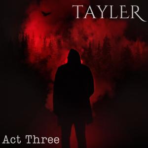 Album Act Three oleh Tayler