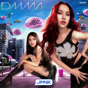 ดาวน์โหลดและฟังเพลง DMMA พร้อมเนื้อเพลงจาก JustmineNika