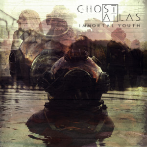 อัลบัม Immortal Youth ศิลปิน Ghost Atlas