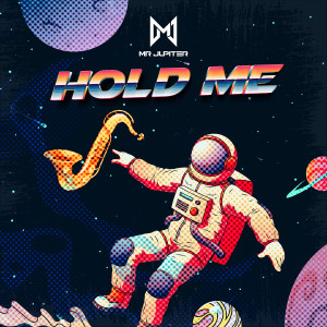 Album Hold Me from MrJupiter