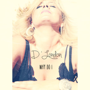 Listen to Once in a Lifetime song with lyrics from D'London