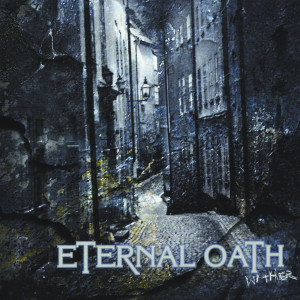 ดาวน์โหลดและฟังเพลง Wither พร้อมเนื้อเพลงจาก Eternal Oath