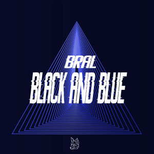 อัลบัม Black And Blue ศิลปิน Bral