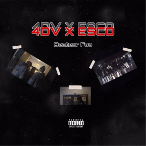 Secteur Fou (Explicit) dari 4DV