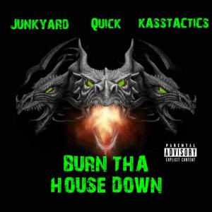 Album Burn Tha House Down (Explicit) oleh Kasstactics