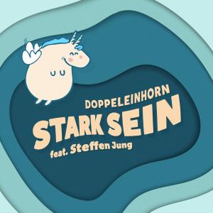 Dengarkan Stark sein (DoppelEinhorn-Song) lagu dari DoppelEinhorn dengan lirik