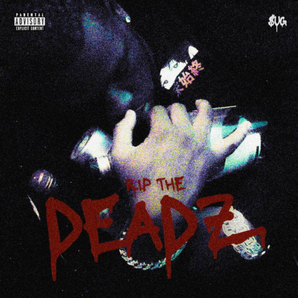 R.I.P the Deadz (Explicit)