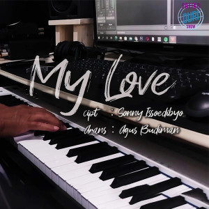 Listen to MY LOVE song with lyrics from Bimo