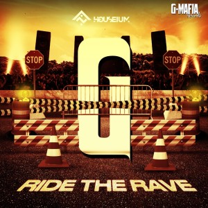 ดาวน์โหลดและฟังเพลง Ride the Rave พร้อมเนื้อเพลงจาก Houseium