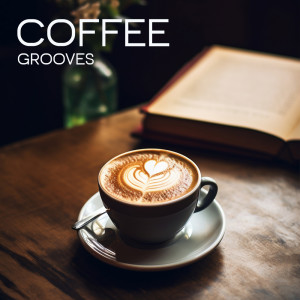 Album Coffee Grooves (Sunny Morning in the Cafe, Warm Atmosphere Jazz) from Relax Time Zone