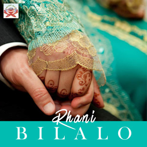 Dengarkan Rhani lagu dari Bilalo dengan lirik