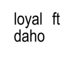 收聽Theow的loyal (feat. daho) (Explicit)歌詞歌曲